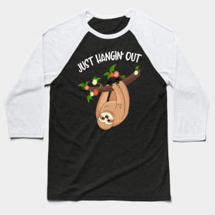 Hanging Out Funny Cute Sloth Baseball T-Shirt